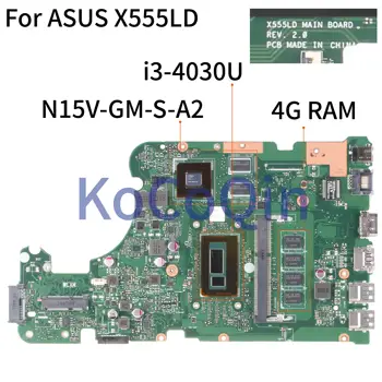 KoCoQin дънна Платка за лаптоп ASUS X555LD F555L K555L A555L X555L X555LN дънна Платка REV.2.0 SR1EN i3-4030U N15V-GM-S-A2 4G RAM