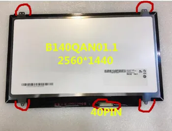 Марка Оригинален 14 инча лаптоп LCD-дисплей led екран B140QAN01 B140QAN01.1 IPS 72% NTSC 2560*1440 0